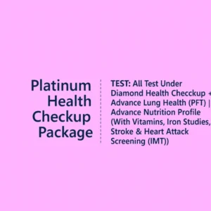 Platinum Health Checkup Package For Female